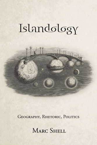Бумажная книга «Islandology: Geography, Rhetoric, Politics», автор Марк Шелл - фото №1