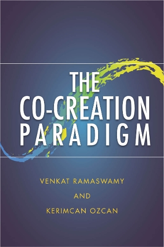 Бумажная книга «The Co-Creation Paradigm», авторов Керимкан Озкан, Венкат Рамасвами - фото №1