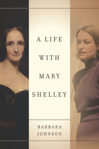 Бумажная книга «A Life with Mary Shelley», автор Барбара Джонсон - фото №1