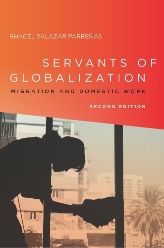 Паперова книга «Servants of Globalization: Migration and Domestic Work, Second Edition», автор Расель Парренас - фото №1