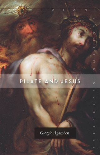Бумажная книга «Pilate and Jesus», автор Джорджо Агамбен - фото №1