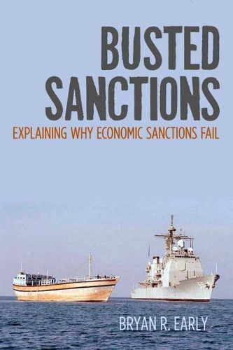 Паперова книга «Busted Sanctions: Explaining Why Economic Sanctions Fail», автор Браян Р. Ерлі - фото №1