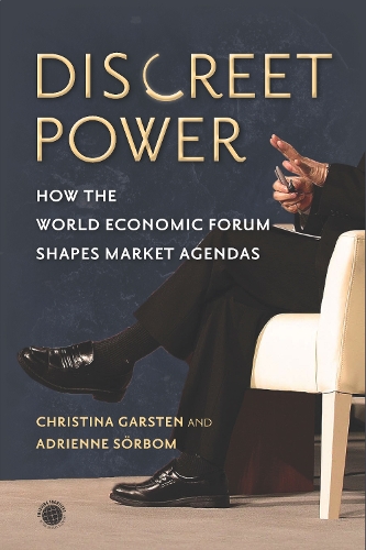 Бумажная книга «Discreet Power: How the World Economic Forum Shapes Market Agendas», авторов Эдриенн Сёрбом, Кристина Гарстен - фото №1