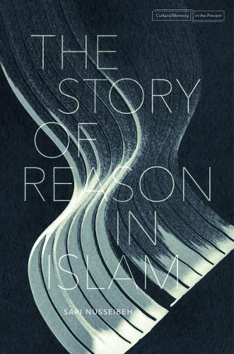 Бумажная книга «The Story of Reason in Islam», автор Сари Нуссейбех - фото №1