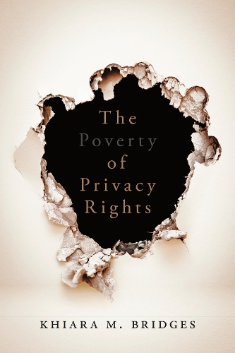 Бумажная книга «The Poverty of Privacy Rights», автор Кхиара М. Бриджес - фото №1