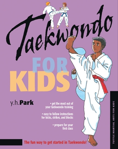 Бумажная книга «Taekwondo for Kids», автор Й. Х. Парк - фото №1