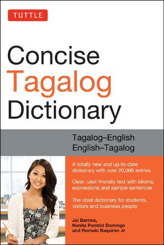 Паперова книга «Tuttle Concise Tagalog Dictionary: Tagalog-English English-Tagalog (over 20,000 entries)», авторів Джой Барріос, Неніта Памбід Домінго, Ромуло Бакіран - фото №1