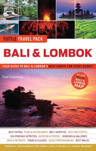 Бумажная книга «Bali & Lombok Tuttle Travel Pack: Your Guide to Bali & Lombok's Best Sights for Every Budget», автор Пол Гринвей - фото №1
