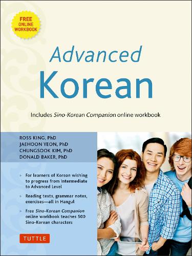 Паперова книга «Advanced Korean: Includes Downloadable Sino-Korean Companion Workbook», авторів Чунсук Кім, Дональд Бейкер, Джехун Йон, Росс Кінг - фото №1