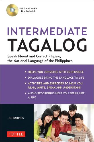 [object Object] «Intermediate Tagalog: Learn to Speak Fluent Tagalog (Filipino), the National Language of the Philippines (Online Media Downloads Included)», автор Джой Барриос - фото №1