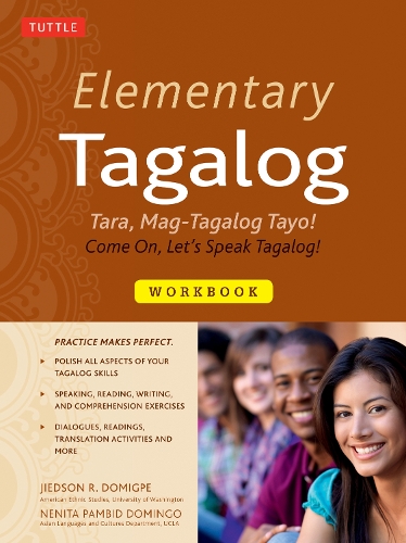 Паперова книга «Elementary Tagalog Workbook: Tara, Mag-Tagalog Tayo! Come On, Let's Speak Tagalog! (Online Audio Download Included)», авторів Джидсон Р. Домігпе, Неніта Памбід Домінго - фото №1