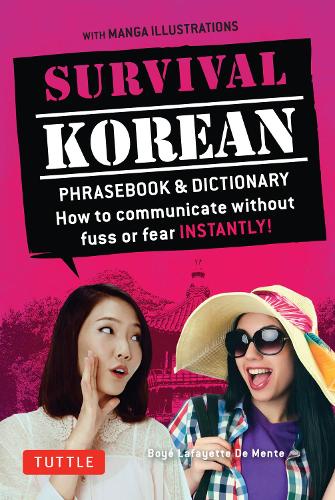 Паперова книга «Survival Korean Phrasebook & Dictionary: How to Communicate without Fuss or Fear Instantly! (Korean Phrasebook & Dictionary)», автор Бойє Лафайет де Менте - фото №1