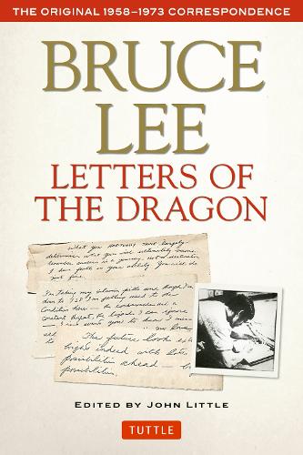 Бумажная книга «Bruce Lee Letters of the Dragon: The Original 1958-1973 Correspondence», автор Брюс Ли - фото №1