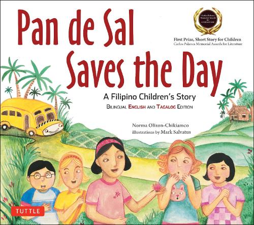 Бумажная книга «Pan de Sal Saves the Day: An Award-winning Children's Story from the Philippines [New Bilingual English and Tagalog Edition]», автор Норма Олизон-Чикиамко - фото №1