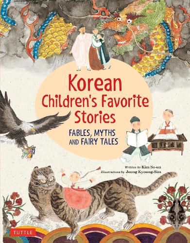Паперова книга «Korean Children's Favorite Stories: Fables, Myths and Fairy Tales», автор Кім Со Ун - фото №1