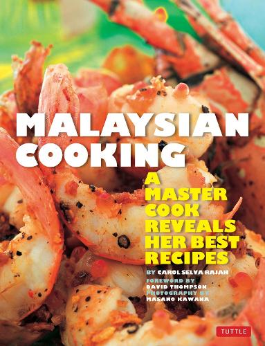 Паперова книга «Malaysian Cooking: A Master Cook Reveals Her Best Recipes», автор Керол Сельва Раджа - фото №1
