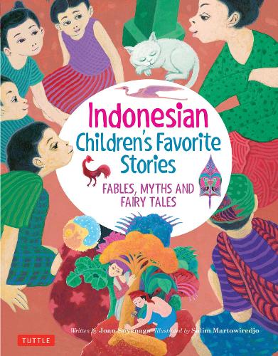 Бумажная книга «Indonesian Children's Favorite Stories: Fables, Myths and Fairy Tales», автор Джоан Суйенага - фото №1