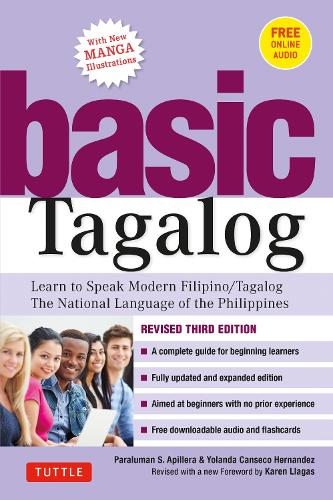 Паперова книга «Basic Tagalog: Learn to Speak Modern Filipino/ Tagalog - The National Language of the Philippines: Revised Third Edition (with Online Audio)», авторів Паралуман С. Аспіллера, Йоланда К. Ернандес - фото №1