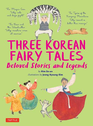 Бумажная книга «Three Korean Fairy Tales: Beloved Stories and Legends», автор Ким Со Ун - фото №1