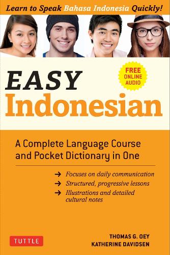 Паперова книга «Easy Indonesian: A Complete Language Course and Pocket Dictionary in One (Free Companion Online Audio)», авторів Кетрін Девідсен, Томас Г. Оуї - фото №1