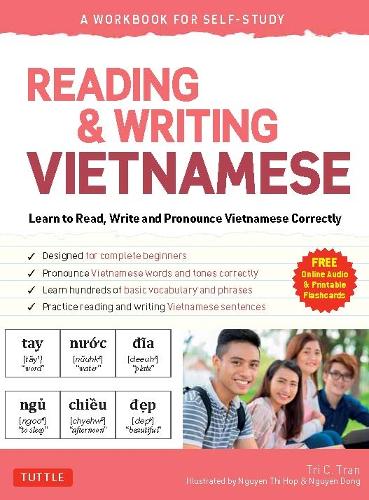 [object Object] «Reading & Writing Vietnamese: A Workbook for Self-Study: Learn to Read, Write and Pronounce Vietnamese Correctly  (Online Audio & Printable Flash Cards)», автор Три К. Тран - фото №1