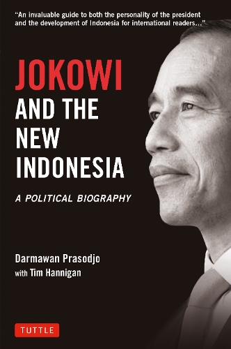 Паперова книга «Jokowi and the New Indonesia: A Political Biography», автор Дармаван Прасоджо - фото №1