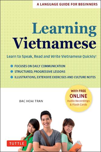 Бумажная книга «Learning Vietnamese: Learn to Speak, Read and Write Vietnamese Quickly! (Free Online Audio & Flash Cards)», автор Бак Хоай Тран - фото №1