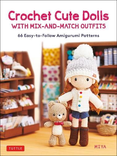 Бумажная книга «Crochet Cute Dolls with Mix-and-Match Outfits: 66 Adorable Amigurumi Patterns», автор Мия - фото №1