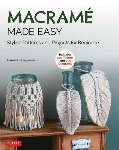 Паперова книга «Macrame Made Easy: Stylish Patterns and Projects for Beginners (over 500 photos and 200 diagrams)», автор Харумі Кагеяма - фото №1