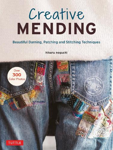 Бумажная книга «Creative Mending: Beautiful Darning, Patching and Stitching Techniques (Over 300 color photos)», автор Хикару Ногучи - фото №1