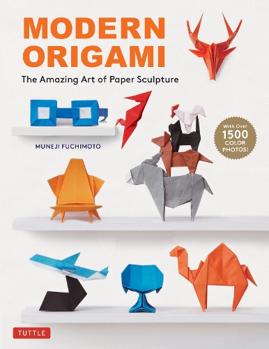 Бумажная книга «Modern Origami: The Amazing Art of Paper Sculpture (34 Original Projects)», автор Мунеджи Фучимото - фото №1