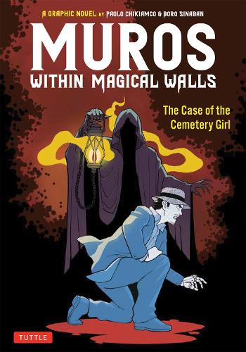 Бумажная книга «Muros: Within Magical Walls: The Case of the Cemetery Girl», автор Паоло Чикиамко - фото №1