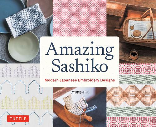 Бумажная книга «Amazing Sashiko: Modern Japanese Embroidery Designs (Full-size Templates and Grids)», автор AYUFISH int. - фото №1
