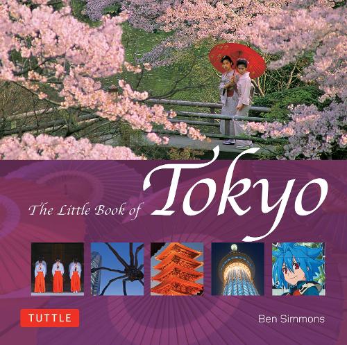 Паперова книга «The Little Book of Tokyo», автор Бен Сіммонс - фото №1