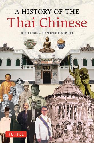 Бумажная книга «A History of the Thai Chinese», автор Джеффри Снг - фото №1