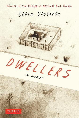 Бумажная книга «Dwellers: A Novel: Winner of the Philippine National Book Award», автор Элиза Виктория - фото №1