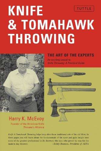 Паперова книга «Knife & Tomahawk Throwing: The Art of the Experts», автор Гаррі К. МакЕвой - фото №1