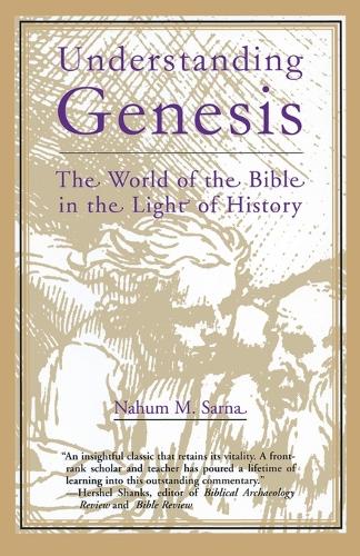 Бумажная книга «Understanding Genesis: The World of the Bible in the Light of History», автор Нахум М. Сарна - фото №1