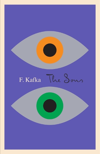 Бумажная книга «The Sons: The Judgment, The Stoker, The Metamorphosis, and Letter to His Father», автор Франц Кафка - фото №1