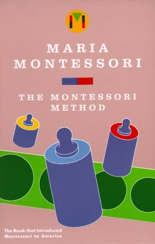 Паперова книга «Montessori Method», автор Марія Монтессорі - фото №1