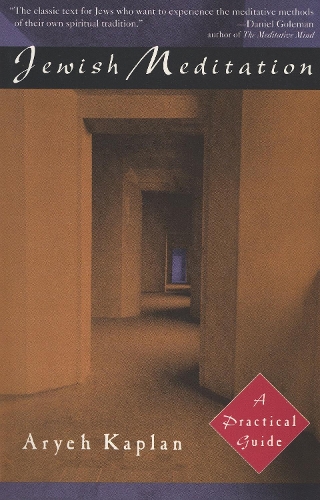 Паперова книга «Jewish Meditation: A Practical Guide», автор Ар'є Каплан - фото №1