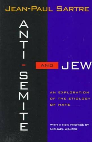 Бумажная книга «Anti-Semite and Jew: An Exploration of the Etiology of Hate», автор Жан-Поль Сартр - фото №1