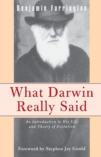 Бумажная книга «What Darwin Really Said: An Introduction to His Life and Theory of Evolution», автор Бенджамин Фаррингтон - фото №1