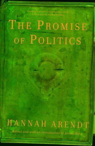 Паперова книга «The Promise of Politics», автор Ханна Арендт - фото №1