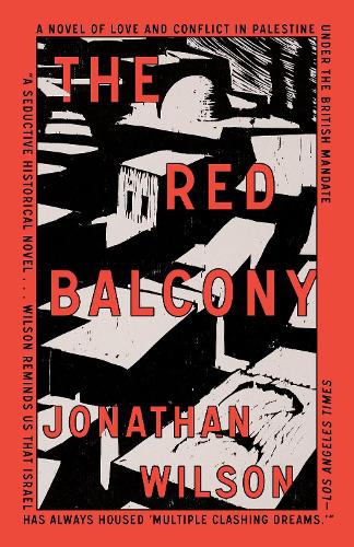 Бумажная книга «The Red Balcony: A Novel», автор Джонатан Уилсон - фото №1
