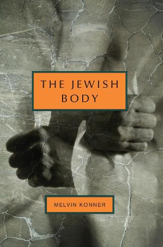 Бумажная книга «The Jewish Body», автор Мелвин Коннер - фото №1