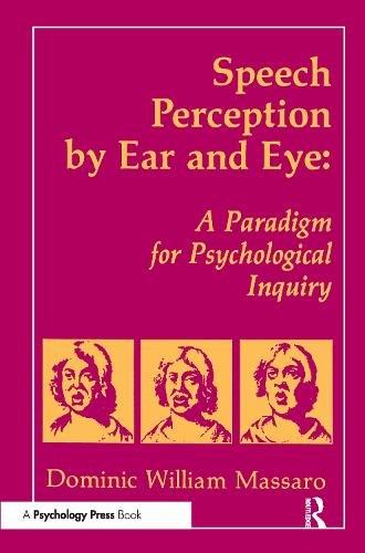 Паперова книга «Speech Perception By Ear and Eye: A Paradigm for Psychological Inquiry», автор Домінік В. Массаро - фото №1