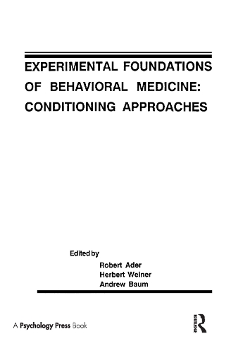 Бумажная книга «Experimental Foundations of Behavioral Medicines: Conditioning Approaches» - фото №1