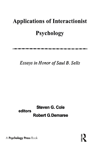 Бумажная книга «Applications of interactionist Psychology: Essays in Honor of Saul B. Sells» - фото №1