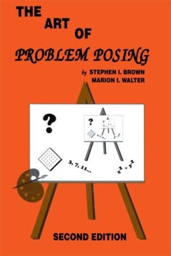Паперова книга «The Art of Problem Posing», авторів Маріон І. Волтер, Стівен І. Браун - фото №1